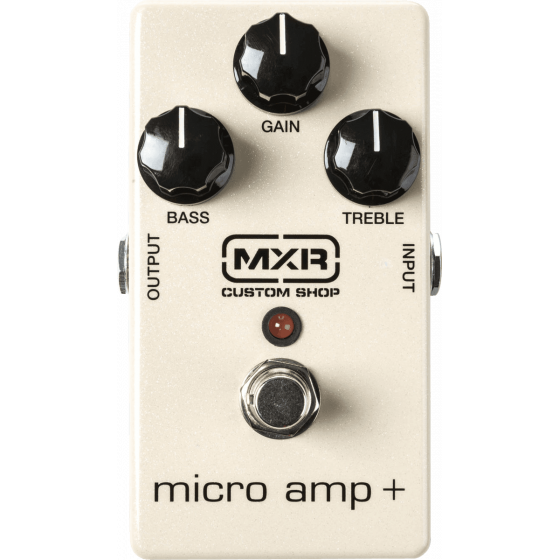 Pédale MXR Micro Amp+ M233